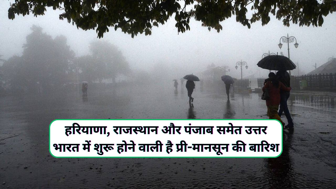 Pre Monsoon Uttar Bharat